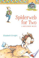 Spiderweb for Two: A Melendy Maze cover