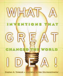 What a Great Idea! Inventions That Changed the World cover