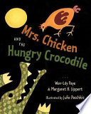 Mrs. Chicken and the Hungry Crocodile cover