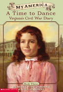 A Time to Dance: Virginia's Civil War Diary cover
