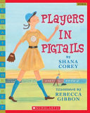 Players in Pigtails cover