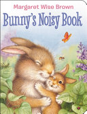 Bunny's Noisy Book cover