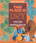 This Place Is Dry: Arizona's Sonoran Desert cover