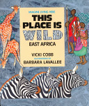 This Place Is Wild: East Africa cover