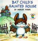 Bat Child's Haunted House cover