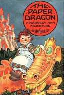 The Paper Dragon: A Raggedy Ann Adventure cover