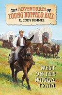 West on the Wagon Train cover
