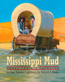 Mississippi Mud: Three Prairie Journals cover