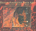Native American Rock Art: Messages from the Past cover