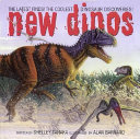 New Dinos: The Latest Finds! The Coolest Dinosaur Discoveries! cover