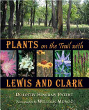 Plants on the Trail with Lewis and Clark cover