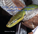 Why Do Some Animals Shed Their Skin? cover