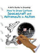 How to Draw Cartoon Spacecraft and Astronauts in Action cover