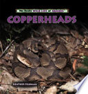 Copperheads (The Really Wild Life of Snakes) cover