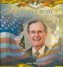 George Bush Presidential Library cover