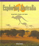 Exploring Australia: Using Charts, Graphs, and Tables cover
