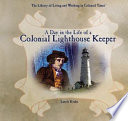 A Day in the Life of a Colonial Lighthouse Keeper cover