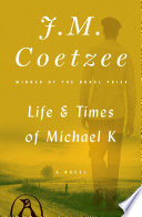 Life & Times of Michael K cover