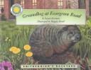 Groundhog at Evergreen Road cover
