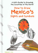 How to Draw Mexico's Sights and Symbols cover
