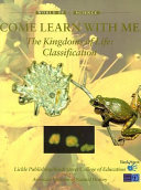 Come Learn with Me: The Kingdoms of Life: Classification cover