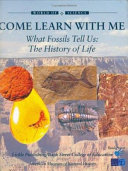 Come Learn with Me: What Fossils Tell Us: The History of Life cover