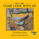 Come Look with Me: The Artist at Work cover