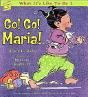 Go! Go! Maria! What It's Like to Be 1 cover