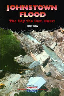 Johnstown Flood: The Day the Dam Burst cover