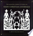 The Amazing Paper Cuttings of Hans Christian Andersen cover