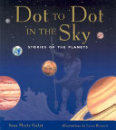 Dot to Dot in the Sky: Stories of the Planets cover