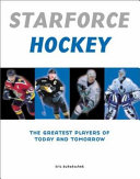 Starforce Hockey: The Greatest Players of Today and Tomorrow cover