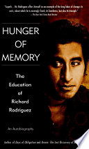 Hunger of Memory: The Education of Richard Rodriguez cover