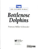Bottlenose Dolphins (Untamed World) cover