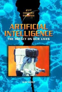 Artificial Intelligence: The Impact on Our Lives cover