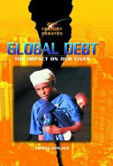 Global Debt: The Impact on Our Lives cover