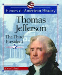 Thomas Jefferson: The Third President cover