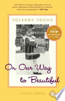 On Our Way to Beautiful: A Family Memoir cover