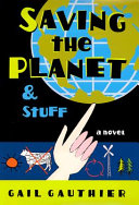 Saving the Planet and Stuff cover