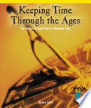 Keeping Time Through the Ages: The History of Tools Used to Measure Time cover
