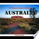 A Primary Source Guide to Australia cover