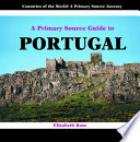 A Primary Source Guide to Portugal cover