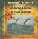 Immigration, Migration, and the Industrial Revolution cover