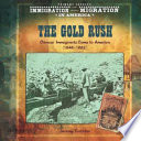 The Gold Rush: Chinese Immigrants Come to America (1848-1882) cover