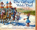 The Gifts of Wali Dad: A Tale of India and Pakistan cover