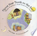 Throw Your Tooth on the Roof: Tooth Traditions from Around the World cover