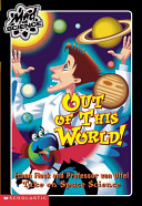 Out of This World! Ethan Flask and Professor von Offel Take on Space Science cover