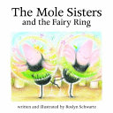 The Mole Sisters and the Fairy Ring cover