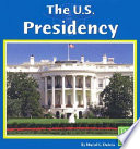 The U.S. Presidency cover
