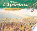 The Choctaw: Stickball Players of the South cover